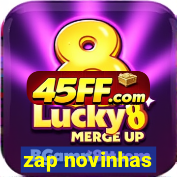 zap novinhas